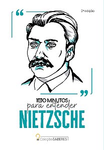 Livro Coleção Saberes - 100 minutos para entender Nietzsc...