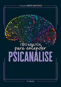 Livro 100 minutos para entender a Psicanálise
