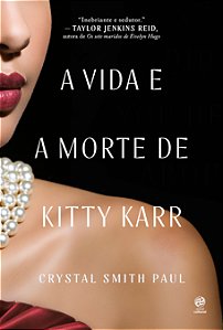 Livro A Vida E A Morte De Kitty Karr