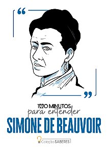 Livro 100 Minutos Para Entender Simone De Beauvoir