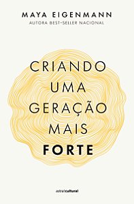 Livro Criando uma geração mais forte