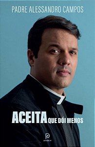 Aceita Que Dói Menos