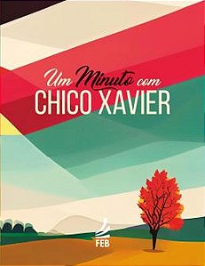 Livro Um minuto com Chico Xavier