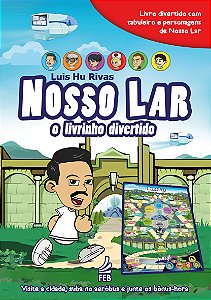 Livro Nosso Lar: o livrinho divertido