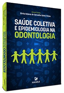 Livro Saúde Coletiva e Epidemiologia na Odontologia