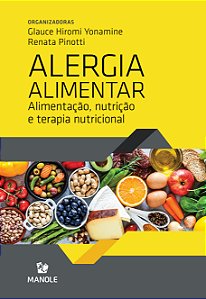 Livro Alergia alimentar: alimentação, nutrição e terapia nutric...