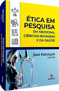 Livro Ética em pesquisa: em medicina, ciências humanas e ...