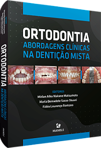Ortodontia - Abordagens clínicas na dentição mista