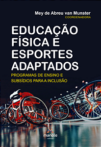 Livro Educação física e esportes adaptados: programas de ...