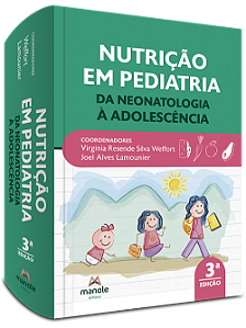 Livro Nutrição em pediatria: Da neonatologia à adolescênc...
