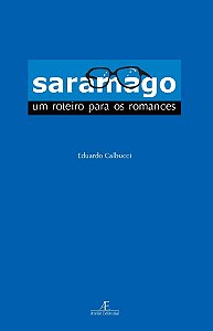 Livro Saramago: Um Roteiro Para Os Romances