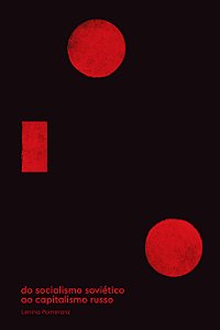 Livro Do Socialismo Soviético ao Capitalismo Russo
