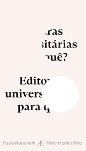 Livro Editoras Universitárias Para Quê?