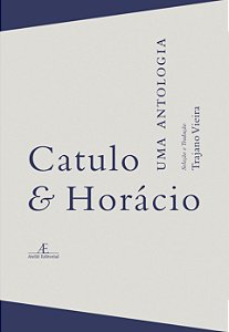 Livro Catulo & Horácio - Uma Antologia