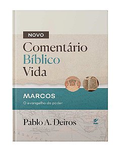 Livro Comentário Bíblico Vida - Marcos: O Evangelho do po...