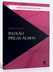 Livro Paixão pelas almas - clássicos evangélicos (capa no...