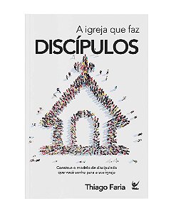 Livro Igreja que faz discípulos, a