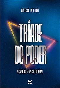 Livro Tríade do poder: a chave que ativa seu potencial