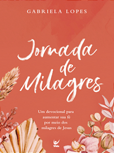 Livro Jornada de milagres: um devocional para aumentar su...
