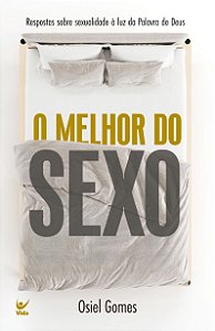 Livro O melhor do sexo: Respostas sobre sexualidade à luz...