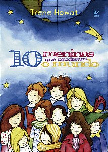 Livro 10 meninas que mudaram o mundo