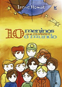 Livro 10 meninos que mudaram o mundo