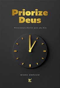 Livro Priorize Deus: devocionais diários para 365 dias