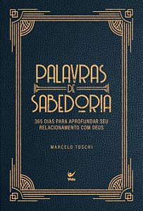 Livro Palavras de sabedoria: 365 dias para aprofundar seu...