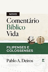 Livro Novo Comentário - Bíblico Vida: Filipenses e Colossenses