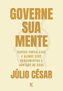 Livro Governe sua mente: supere fortalezas e alinhe seus ...
