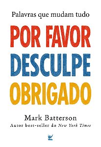 Livro Por favor, desculpe, obrigado: Palavras que mudam tudo