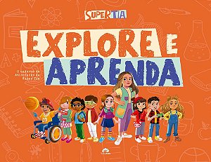 Livro Explore e Aprenda: O caderno de atividades da Super Tia