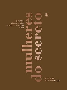 Livro Mulheres do Secreto: Quarto, bíblia, chão, portas cerrada...