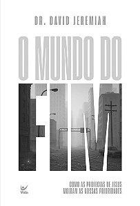 Livro O mundo do fim: Como as profecias de Jesus moldam as noss...