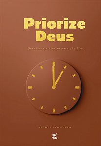 Livro Devocional Priorize Deus 2026 (Marrom): Devocionais diári...