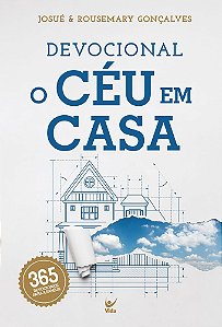 Livro Devocional O Céu em Casa: 365 devocionais para a família