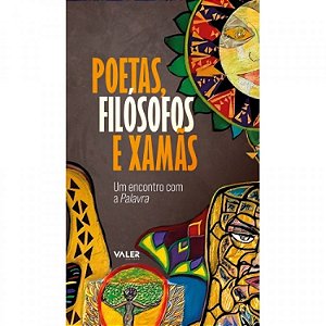 Livro Poetas, Filósofos e Xamãs