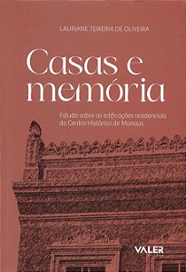 Livro Casas E Memória: Estudo Sobre As Edificações Reside...