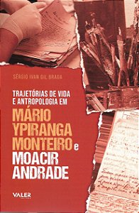 Livro Trajetórias De Vida E Antropologia Em Mário Ypiranga Mont...