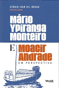 Livro Mário Ypiranga Monteiro E Moacir Andrade Em Perspectiva