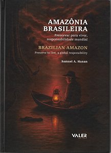 Livro Amazônia brasileira: preservar para viver, responsabilida...