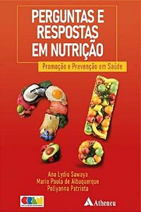 Livro Perguntas e respostas em nutrição: promoção e preve...