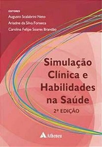 Livro Simulação clínica e habilidades na saúde