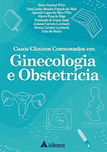 Livro Casos clínicos comentados em ginecologia e obstetrí...