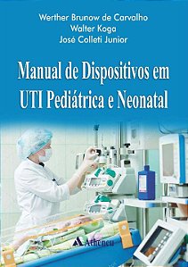 Livro Manual de dispositivos em UTI pediátrica e neonatal
