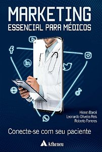 Livro Marketing essencial para médicos: conecte-se com se...