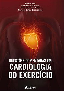 Livro Questões comentadas em cardiologia do exercício