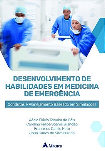 Livro Desenvolvimento de habilidades em medicina de emerg...