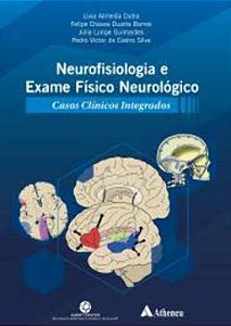 Livro Neurofisiologia e Exame Físico Neurológico - Casos ...