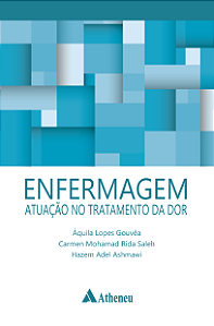 Livro Enfermagem atuação no tratamento da dor